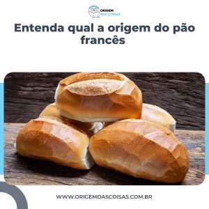Entenda qual a origem do pão francês