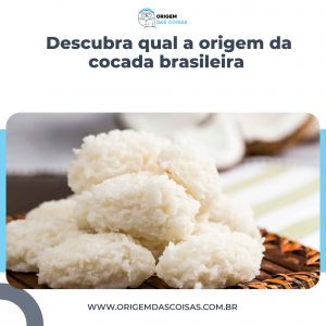 Descubra qual a origem da cocada brasileira
