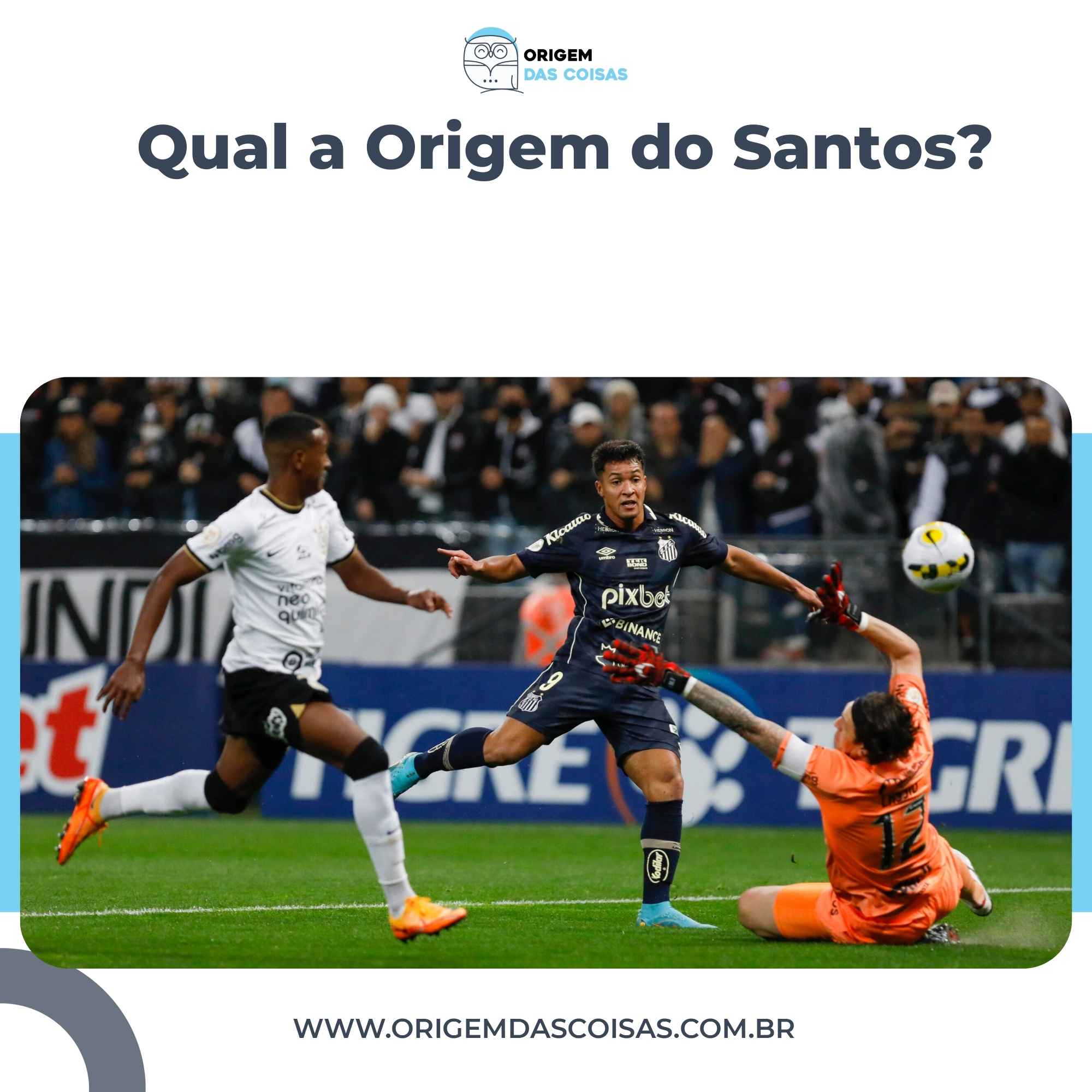 Qual a Origem do Santos