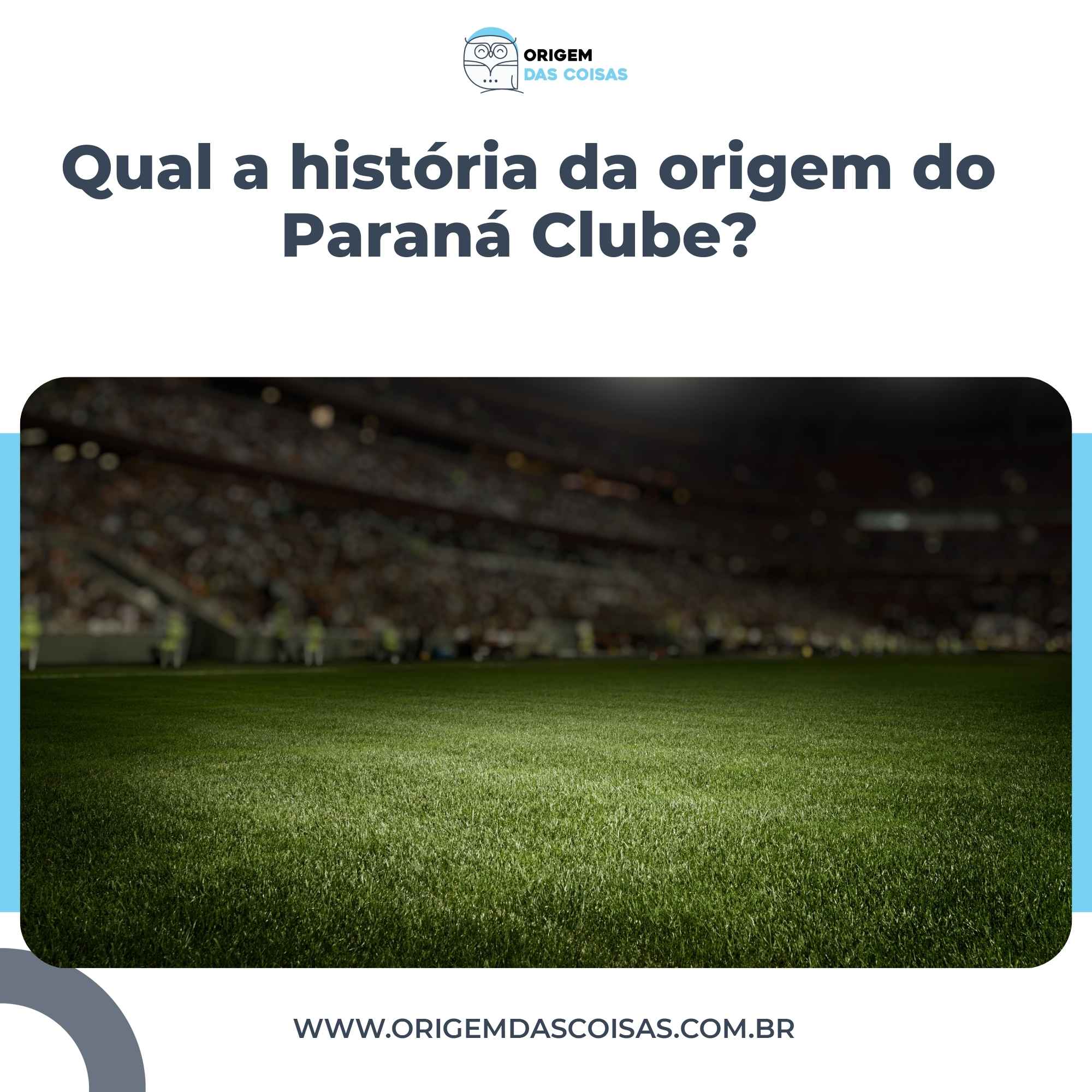 Qual a história da origem do Paraná Clube