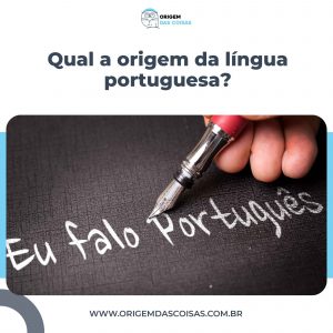 Qual a origem da língua portuguesa?