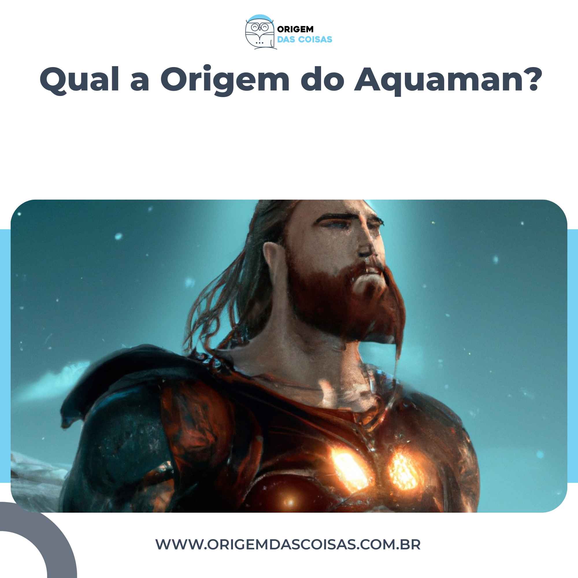 Qual a Origem do Aquaman?