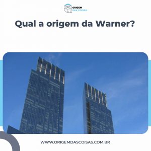 Qual a origem da Warner?