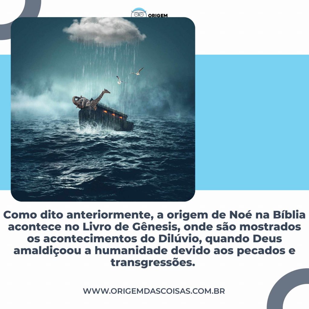 Qual a história de Noé na bíblia