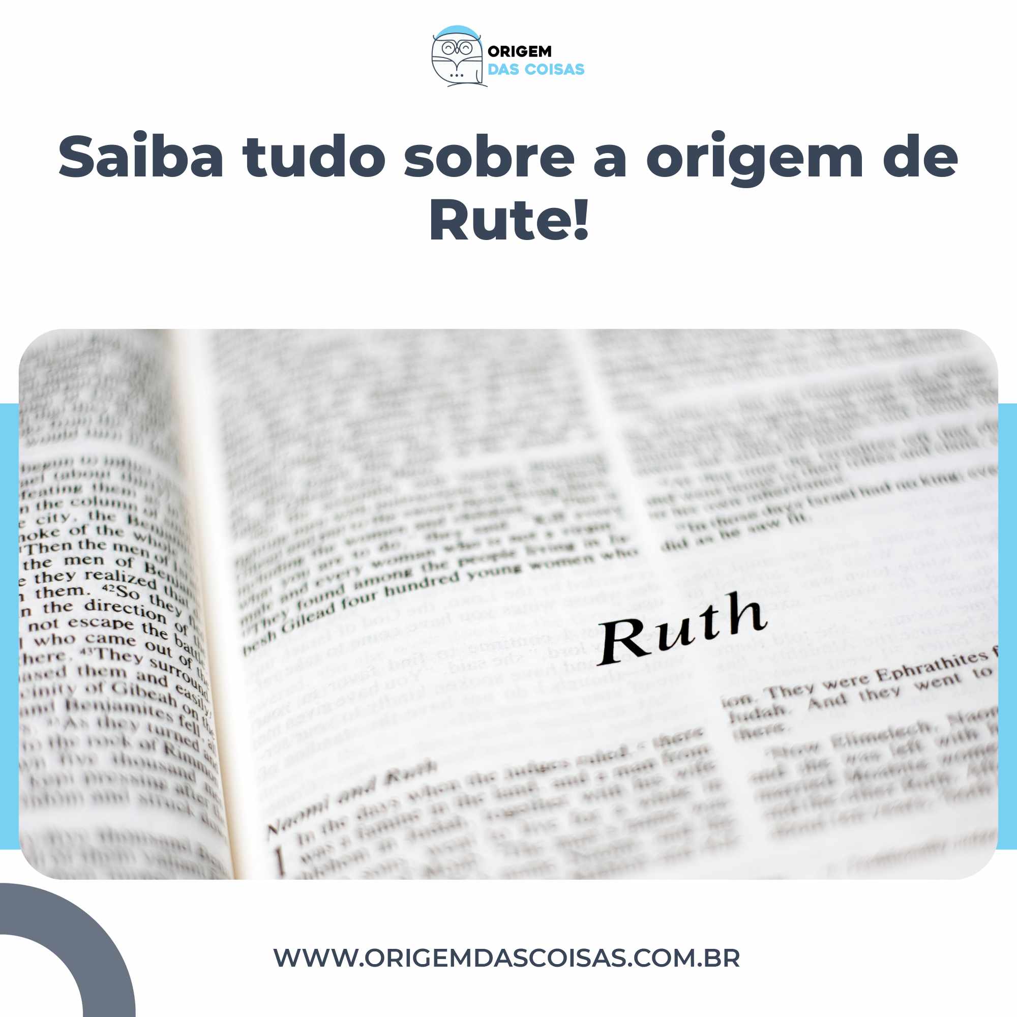 Saiba tudo sobre a origem de Rute!