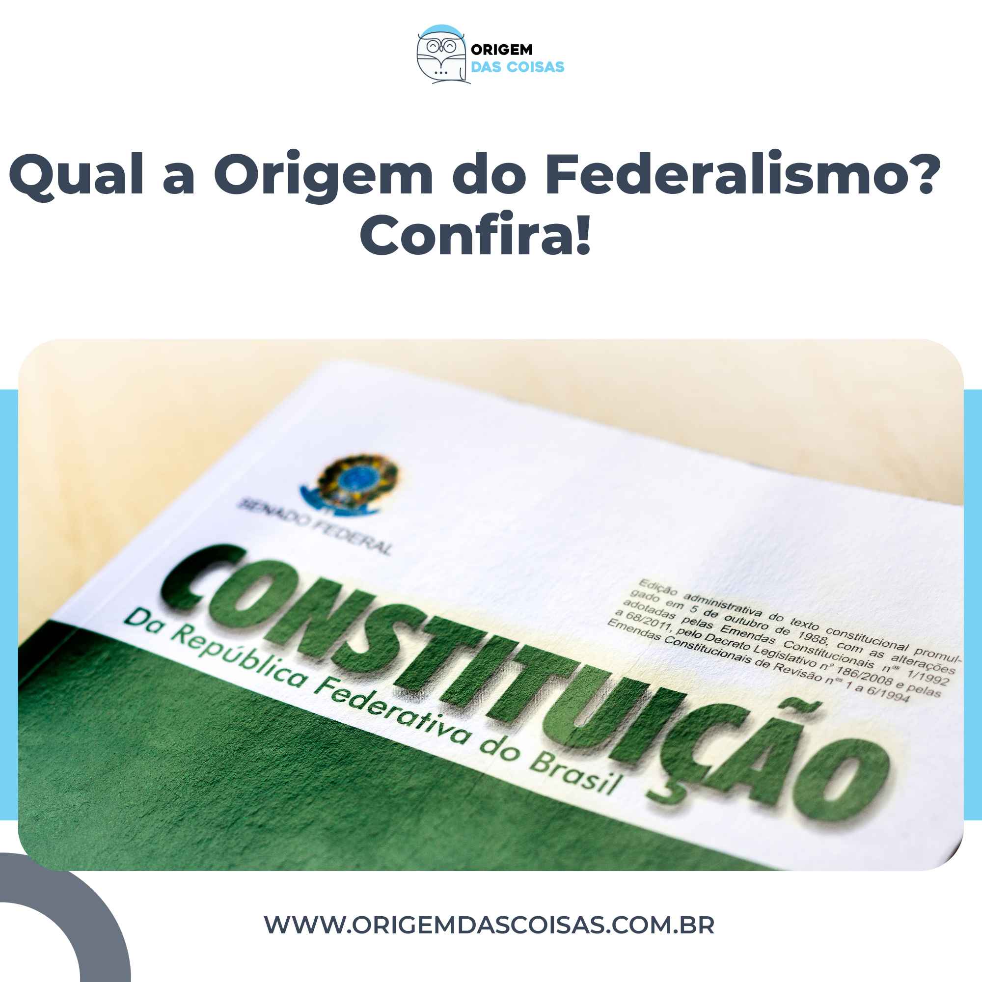 Qual a Origem do Federalismo? Confira!