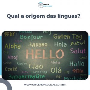 Qual a origem das línguas?